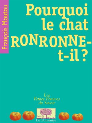 cover image of Pourquoi le chat ronronne-t-il ?